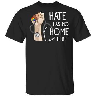 Nurse Hate Has No Home Here Strong Nurse Life T Graphic Design Printed Casual Daily Basic Unisex T-Shirt - Thegiftio UK