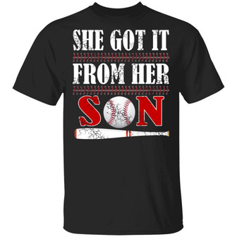 She Got It From Her Son Baseball Graphic Design Printed Casual Daily Basic Unisex T-Shirt - Thegiftio UK