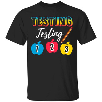 Testing Testing 123 Teacher Graphic Design Printed Casual Daily Basic Unisex T-Shirt - Thegiftio UK