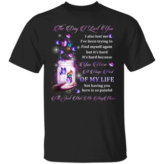 The Day I Lost You I Also Lost Me I’Ve Been Trying To Find Myself Again Butterfly Husband Graphic Design Printed Casual Daily Basic Unisex T-Shirt - Thegiftio UK