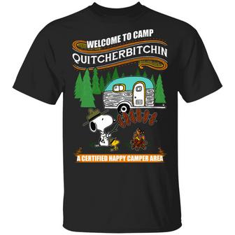 Welcome To Camp Quitcherbitchin A Certified Happy Camper Area Graphic Design Printed Casual Daily Basic Unisex T-Shirt - Thegiftio UK