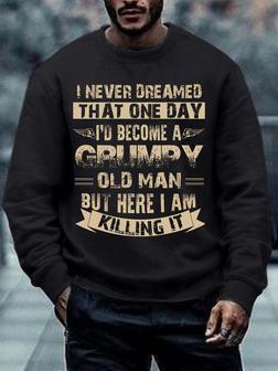 Men Become A Grumpy Old Man Regular Fit Casual Crew Neck Sweatshirt - Seseable