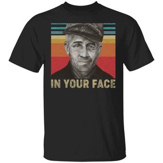 In Your Face Ed Gein Dark Serial Killer Halloween Graphic Design Printed Casual Daily Basic Unisex T-Shirt - Thegiftio UK