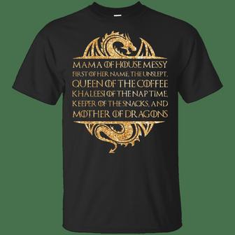 Mama Of House Messy First Of Her Name The Unslept Queen Of The Coffee V Graphic Design Printed Casual Daily Basic Unisex T-Shirt - Thegiftio UK