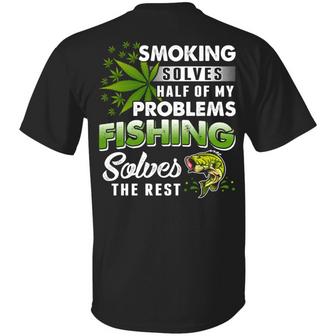 Smoking Solves Half Of My Problems Fishing Solves The Rest Print On Back Only Graphic Design Printed Casual Daily Basic Unisex T-Shirt - Thegiftio UK