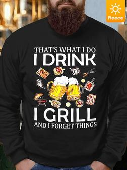 Men's That's What I Do I Drink I Grill Beer Print Text Letters Casual Sweatshirt - Seseable