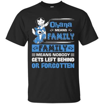 0H@Na Means Family Family Means Nobody Gets Left Behind Or Forgotten Graphic Design Printed Casual Daily Basic Unisex T-Shirt - Thegiftio UK