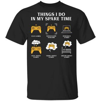 6 Things I Do In My Spare Time Playing Video Game Graphic Design Printed Casual Daily Basic Unisex T-Shirt - Thegiftio UK