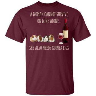 A Woman Cannot Survive On Wine Alone She Also Needs Guinea Pigs Dosmetic Cavy Graphic Design Printed Casual Daily Basic Unisex T-Shirt - Thegiftio UK