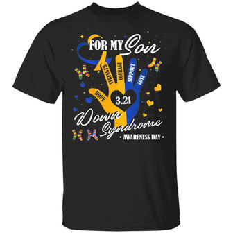 For My Son Down Syndrome Mom Hand Trisomy 21 Graphic Design Printed Casual Daily Basic Unisex T-Shirt - Thegiftio UK