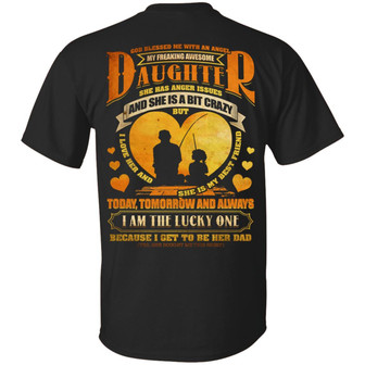 God Blessed Me With An Angel My Daughter Has Anger Issues A Bit Crazy A Best Friend Print Graphic Design Printed Casual Daily Basic Unisex T-Shirt - Thegiftio UK