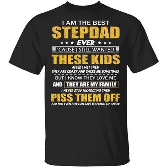 I Am The Best Stepdad Ever Graphic Design Printed Casual Daily Basic Unisex T-Shirt - Thegiftio UK