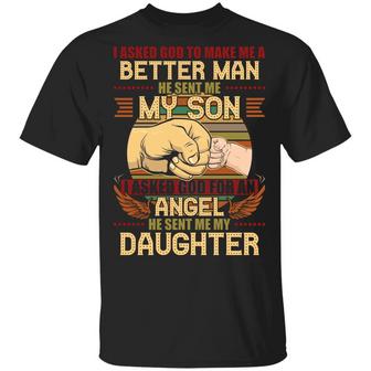 I Ask God To Make Me A Better Man He Sent Me My Son I Ask God For Graphic Design Printed Casual Daily Basic Unisex T-Shirt - Thegiftio UK