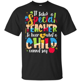 It Takes A Special Teacher To Hear What A Child Cannot Say Graphic Design Printed Casual Daily Basic Unisex T-Shirt - Thegiftio UK