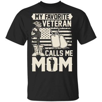 My Favorite Veteran Calls Me Mom Graphic Design Printed Casual Daily Basic Unisex T-Shirt - Thegiftio UK