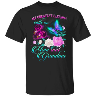 My Greatest Blessing Calls Me Mom And Grandma Butterfly Graphic Design Printed Casual Daily Basic Unisex T-Shirt - Thegiftio UK