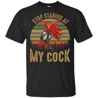 Stop Staring At My Cock Funny Vintage Design Graphic Design Printed Casual Daily Basic Unisex T-Shirt - Thegiftio UK