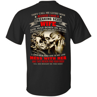 They Call Me Lucky Man Because I Have A Freaking Sexy Wife She Was Born In June Print Graphic Design Printed Casual Daily Basic Unisex T-Shirt - Thegiftio UK