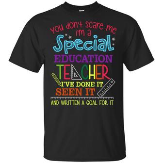 You Dont Scare Me I’M A Special Education Teacher Graphic Design Printed Casual Daily Basic Unisex T-Shirt - Thegiftio UK