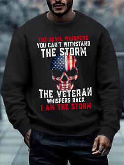 Men Skull American Flag Veteran The Devil Whispers You Can't Withstand The Storm The Veteran Whispers Back I Am The Storm Sweatshirt - Seseable