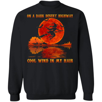 On A Dark Desert Highway Cool Wind In My Hair Halloween Hoodie Graphic Design Printed Casual Daily Basic Sweatshirt - Thegiftio UK