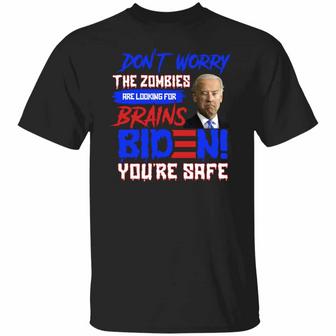 The Zombies Are Looking For Brains Biden You’Re Safe Funny Halloween Anti Biden Graphic Design Printed Casual Daily Basic Unisex T-Shirt - Thegiftio UK