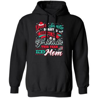 Dear Santa Sorry For All The F Graphic Design Printed Casual Daily Basic Hoodie - Thegiftio UK