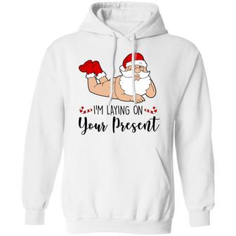 Santa Claus I’M Laying On Your Present Funny Christmas Ugly Christmas Sweater Long Sleeve Graphic Design Printed Casual Daily Basic Hoodie - Thegiftio UK