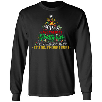 Some Moms Have Tattoos Pretty Eyes And Cuss Too Much It’S Me I’M Some Moms Hoodie Graphic Design Printed Casual Daily Basic Unisex Long Sleeve - Thegiftio UK