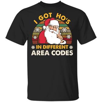 Vintage I Got Ho’S In Different Area Codes Ugly Christmas Style Funny Xmas Gift For Santa Claus Graphic Design Printed Casual Daily Basic Unisex T-Shirt - Thegiftio UK