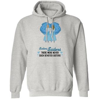 White Christmas Sisters Sisters There Were Never Such Devoted Sisters Hoodie Graphic Design Printed Casual Daily Basic Hoodie - Thegiftio UK
