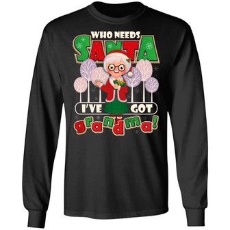 Who Needs Santa I’Ve Got Grandma Christmas Hoodie Graphic Design Printed Casual Daily Basic Unisex Long Sleeve - Thegiftio UK