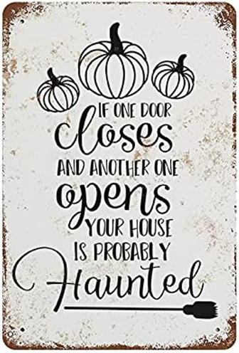 If One Door Closes And Opens Your House Is Haunted Metal Sign Halloween Pumpkin Metal Tin Sign Vintage Sign Retro Plaque Wall Art Decor For Kitchen Bar Home Accessories - Thegiftio
