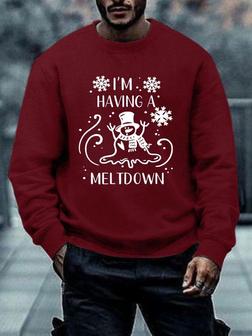 Men's I'm Having A Meltdown Funny Christmas Snowman Casual Sweatshirt - Seseable