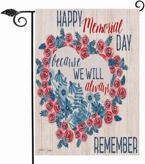 Happy Memorial Day Because We Will Always Remember Garden Flag, American Flower Heart Wreath Decorative House Yard Outdoor Summer Flag Usa Patriotic Decor July 4th Home Outside Decoration 12x18 - Thegiftio UK