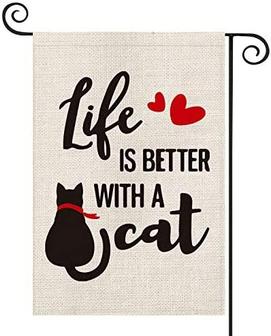 Cat Quote Garden Flag Vertical Double Sided Life Is Better With A Cat, Love Heart Pet Yard Outdoor Decoration Gift For Cat Mom Cat Dad - Thegiftio UK
