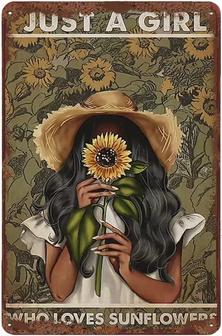 Just A Girl Who Loves Sunflower Vintage Tin Sign Hippie Girl Poster Flower Children Wall Art Sunflower Lover Home Decor Floral Girl Wall Sign For Home Office Funny Metal Sign - Thegiftio UK