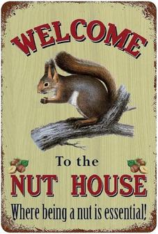 Welcome To The Nut House Where Being A Nut Is Essential For Crazy Party Tin Sign Vintage Metal Sign For Home Bar Office Wall Decor Shop Mural Funny Squirrel Sign - Thegiftio UK