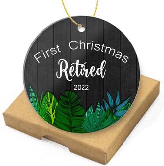 First Christmas Retired 2022 Retirement Gifts Ceramic Christmas Ornament 2022 Happy Retirement Appreciation Gift For Mom, Coworkers, Boss, Friends, Nurse, Teacher