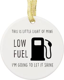 This Little Light Of Mine Christmas Ornament 2022, Funny And Memorable Gas Ornament, Xmas Tree Ceramic Decoration, Low Fuel Gauge Keepsake Decor Gift - Thegiftio UK