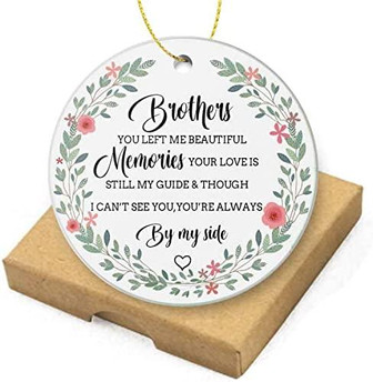 Memorial Christmas Ornaments Keepsake Memorial Ornament Brother Christmas Ornament Gift Sympathy Gifts Round Ceramic Ornament- You're Always By My Side - Thegiftio UK