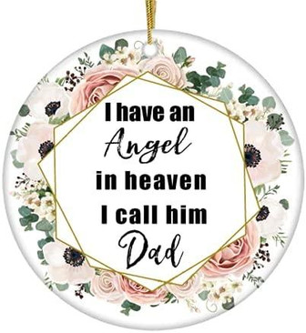 Memorial Gifts For Loss Of Dad, I Have An Angel In Heaven, I Call Him Dad Ornament Sympathy Gifts For Loss Of Father Memorial Loss Of Mother Anniversary Funeral Service Condolence - Thegiftio UK