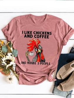 I Like Chickens And Coffee Graphic Tee - Seseable