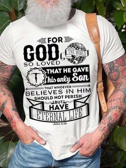 Men For God So Loved That He Gave His Only Son Eternal Life Crew Neck Casual Text Letters T-shirt - Seseable