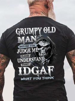Men Grumpy Old Man Before You Judge Me Please Understand That Idgaf Loose Crew Neck T-shirt - Seseable