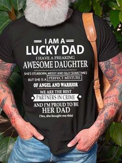 Men I Am A Lucky Dad I Have A Freaking Awesome Daughter Fit Casual T-shirt - Seseable