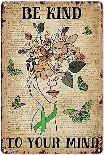 Retro Tin Plaque Butterfly Flowers Girl Metal Plaque Vintage Poster Be Kind To Your Mind Vintage Metal Tin Sign Plaque Wall Decor Gift For Bathroom Restaurant Farm Bedroom Cafe School