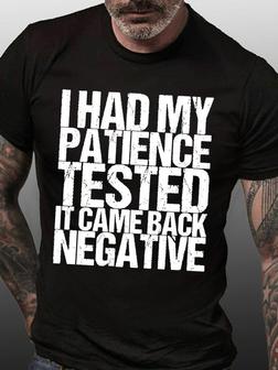 Women Funny Quotes I Had My Patience Tested It Came Back Negative Text Letters T-shirt - Seseable
