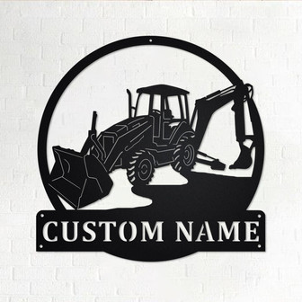 Custom Backhoe Metal Wall Art, Personalized Backhoe Name Sign Decoration For Room, Backhoe Metal Home Decor, Custom Backhoe, Backhoe Lover - Thegiftio UK