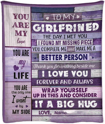 Custom Name Blanket For My Girlfriend From Boyfriend Personalized Love Message Blanket To My Girlfriend The Day I Met You I Found My Missing Piece Microfleece Blanket Extra Soft Travel Blanket - Thegiftio
